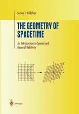 The Geometry of Spacetime: An Introduction to Special and General