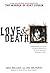 Love & Death by Max Wallace