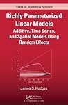 Richly Parameterized Linear Models (Chapman & Hall/CRC Texts in Statistical Science)