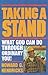 Taking a Stand: What God Ca...