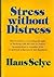 Stress Without Distress