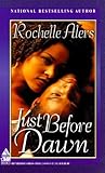 Just Before Dawn (Hideaway Legacy, #6) Just Before Dawn (Hideaway Legacy, #6)