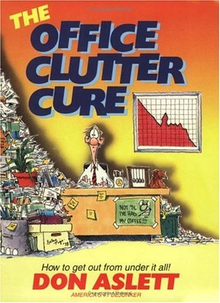 Office Clutter Cure (Paperback)