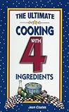 The Ultimate Cooking With 4 Ingredients The Ultimate Cooking With 4 Ingredients