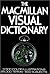 The Macmillan Visual Dictionary by Jean-Claude Corbeil
