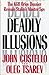 Deadly Illusions by John Edmond Costello