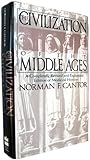 The Civilization of the Middle Ages by Norman F. Cantor
