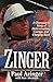 Zinger: A Champion's Story of Determination, Courage, and Charging Back
