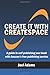 Create it with CreateSpace: A guide to self publishing your book with Amazon's free publishing service