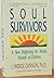 Soul Survivors: A New Begin...