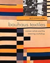 バウハウス・テキスタイルズ / bauhaus textiles 作品集 バウハウス・テキスタイルズ / bauhaus textiles 作品集 Bauhaus