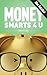 MoneySmarts4U: The Basics