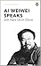 Ai Weiwei Speaks: with Hans Ulrich Obrist (Penguin Special)