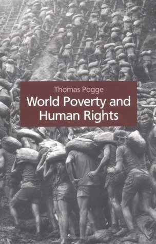 World Poverty and Human Rights: Cosmopolitan Responsibilities and Reforms (Paperback)