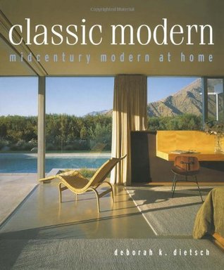 Classic Modern: Midcentury Modern At Home (Hardcover)