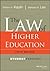 The Law of Higher Education...