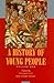 A History of Young People in the West, Volume I, Ancient and ... by Giovanni Levi A History of Young People in the West, Volume I, Ancient and ... by Giovanni Levi