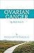 OVARIAN CANCER My Walk With It by Antoinette Gallelli