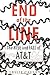 End of the Line by Leslie Cauley End of the Line by Leslie Cauley