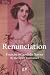 Renunciation: (A Mediumistic Novel) (Novels by Emmanuel)