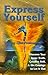 Express Yourself: Discover ...