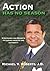 Action Has No Season:Strategies and Secrets to Gaining Wealth and Authority