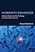 Humanity Enhanced: Genetic Choice and the Challenge for Liberal Democracies