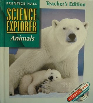Prentice Hall Science Explorer Animals Teacher Edition 2000 Isbn 0134345606 (Textbook Binding)