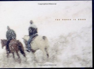 The Horse Is Good (Hardcover)