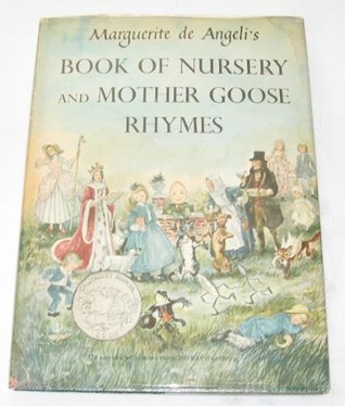Marguerite De Angeli's Book of Nursery & Mother Goose Rhymes (Hardcover)