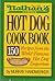 Nathan's Famous Hot Dog Cookbook