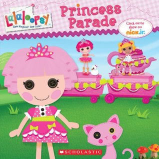 Princess Parade (Lalaloopsy)