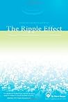 The Ripple Effect: Maximizing the Power of Relationships for Life & Business (Second Edition)