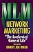 Network Marketing: The Accelerated Game of Life