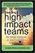 Leading High Impact Teams: The Coach Approach to Peak Performance