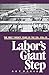 Labor's Giant Step: The First Twenty Years of the CIO: 1936-55