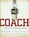 Coach: The A. L. Williams Story Coach: The A. L. Williams Story