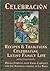 Celebracion: Recipes & Traditions Celebrating Latino Family LIfe