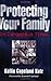 Protecting Your Family in Dangerous Times