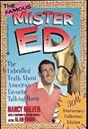 Famous Mister Ed: Unbridled Truth about America's Favorite Talking Horse