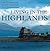 Living in the Highlands
