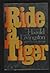 Ride a Tiger: A Novel