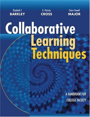 Collaborative Learning Techniques: A Handbook for College Faculty