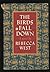 The Birds Fall Down