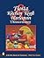 Fiesta, Harlequin & Kitchen Kraft Dinnerwares: The Homer Laughlin China Collectors Association Guide (A Schiffer Book for Collectors)