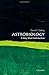 Astrobiology: A Very Short ...