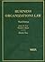 Business Organizations Law (Hornbooks)