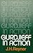 Gurdjieff in Action