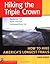 Hiking the Triple Crown  by Karen Berger