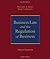 Business Law and the Regulation of Business